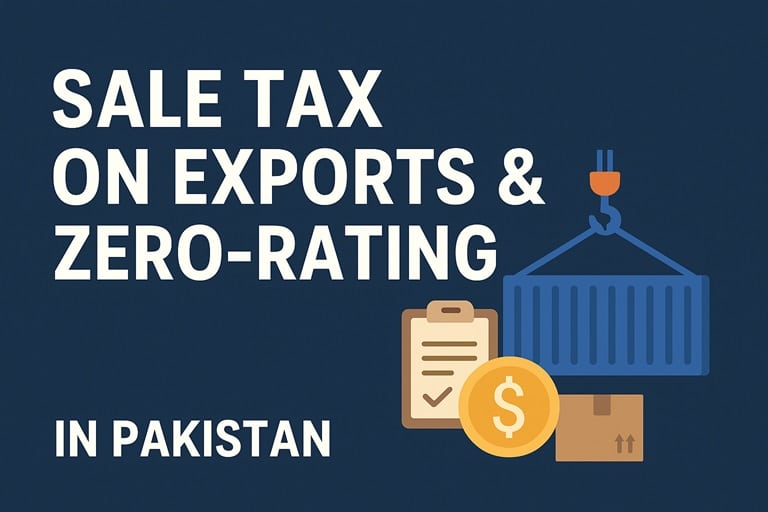 Learn about sales tax on exports and zero-rating in Pakistan. Explore export procedures, proof of export documentation, and refund claims. Professional consultancy available.