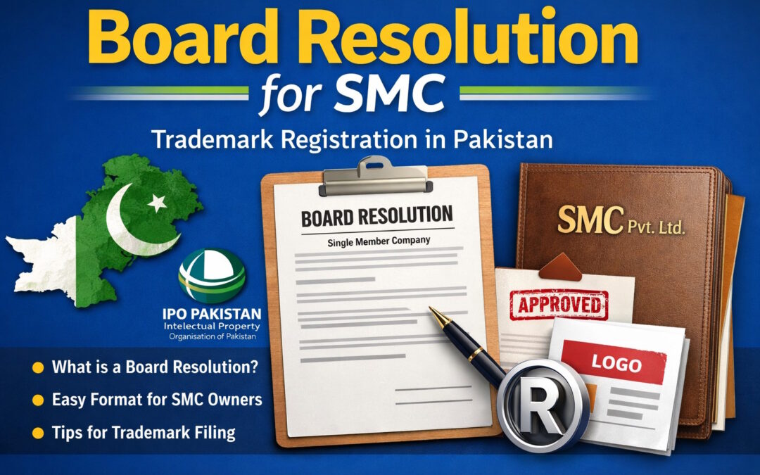 Board Resolution for SMC Trademark Registration in Pakistan